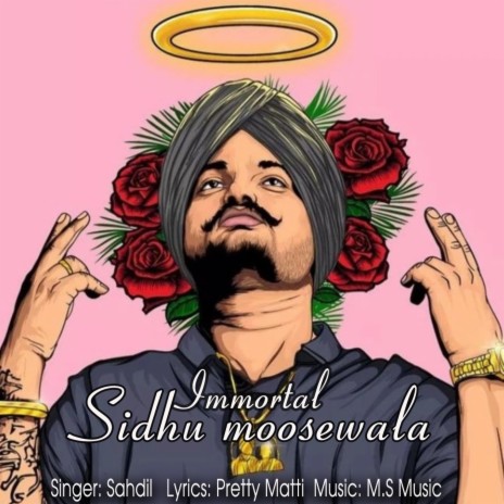Immortal Sidhu Moosewala | Boomplay Music