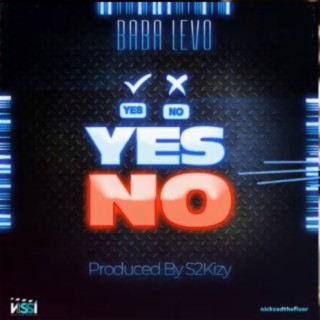 Yes No lyrics | Boomplay Music