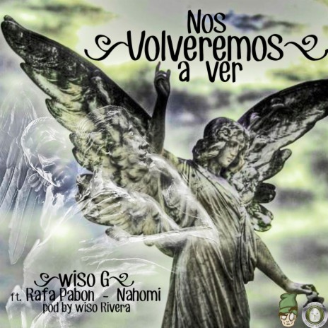 Nos Volveremos a Ver (feat. Rafa Pabon & Nahomi) | Boomplay Music