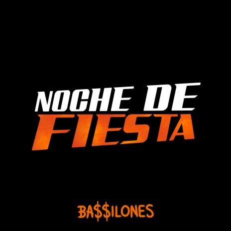 Noche de Fiesta | Boomplay Music