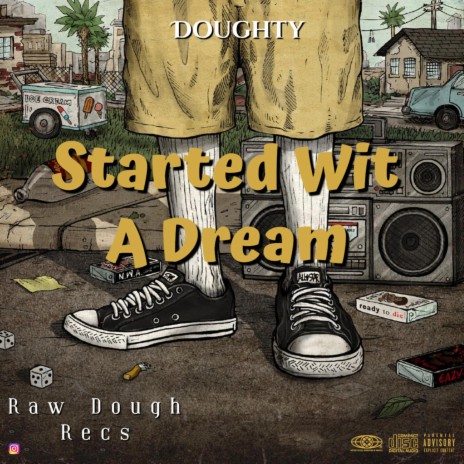 Started Wit A Dream | Boomplay Music