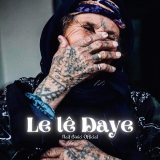 Lê lê Daye /Kurdishtrap