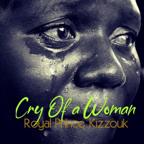 Cry Of a Woman (feat. Chembo) | Boomplay Music