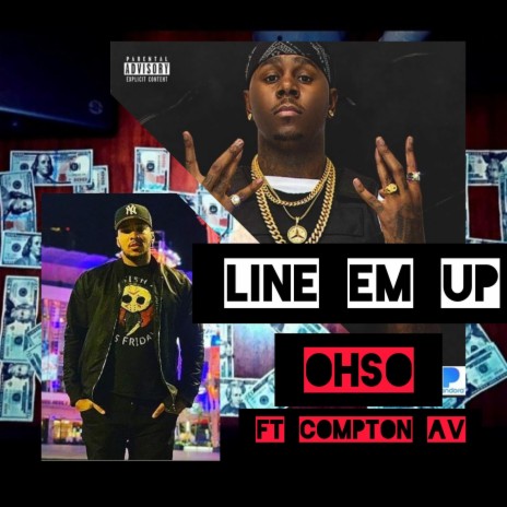 Line em up ft. ComptonAv | Boomplay Music