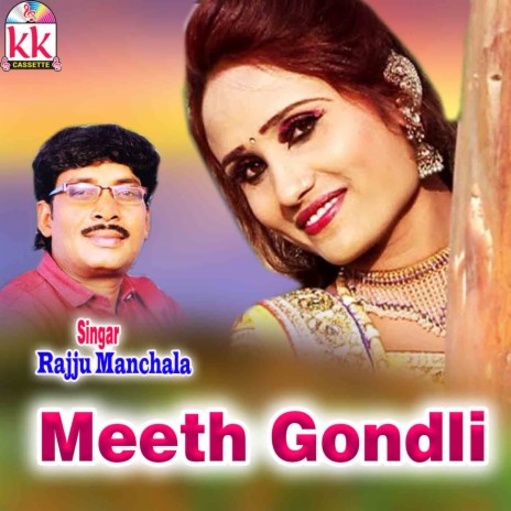 Meeth Gondli | Boomplay Music