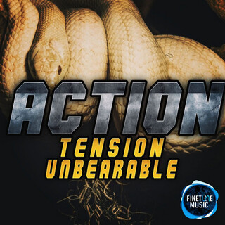 Action Tension Unbearable