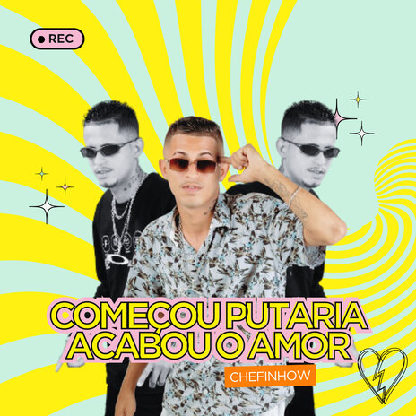 Começou Putaria Acabou o Amor ft. Mc Cauan | Boomplay Music