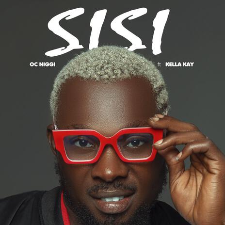 Sisi (feat. Kella Kayy) | Boomplay Music