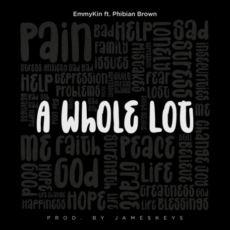 A Whole Lot (2023 Remastered Version) ft. Phibian Brown | Boomplay Music