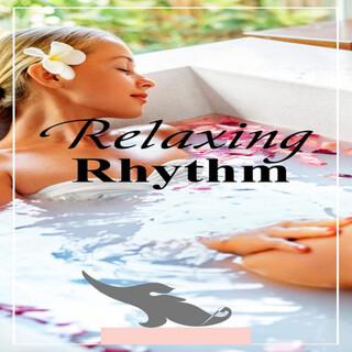 Relaxing Rhythm