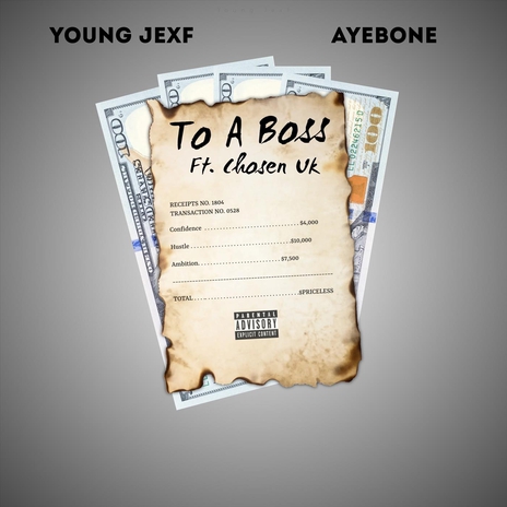 To a Boss ft. Ayebone | Boomplay Music