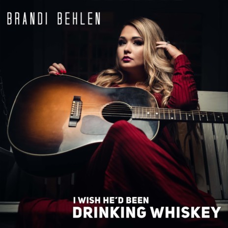 I Wish He’d Been Drinkin’ Whiskey | Boomplay Music