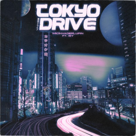Tokyo Drive ft. 777SY | Boomplay Music