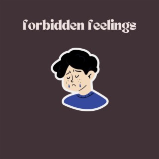 forbidden feelings