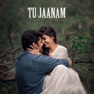 Tu Jaanam