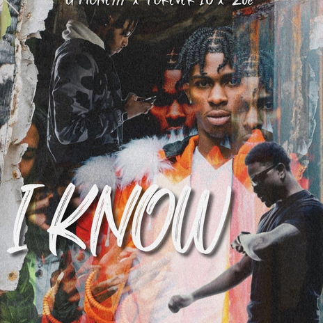 I Know ft. G Money & Zoe | Boomplay Music