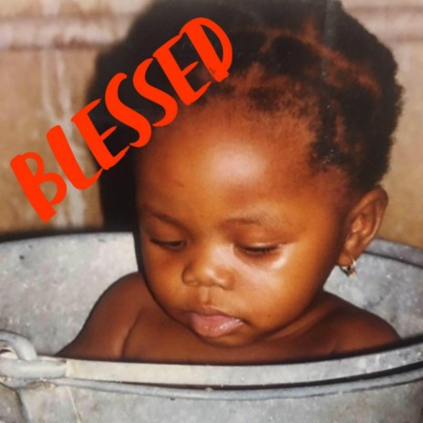 Blessed | Boomplay Music