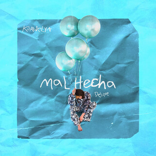 Mal Hecha (Deluxe)