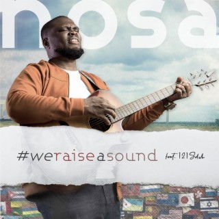We Raise A Sound ft. 121selah lyrics | Boomplay Music