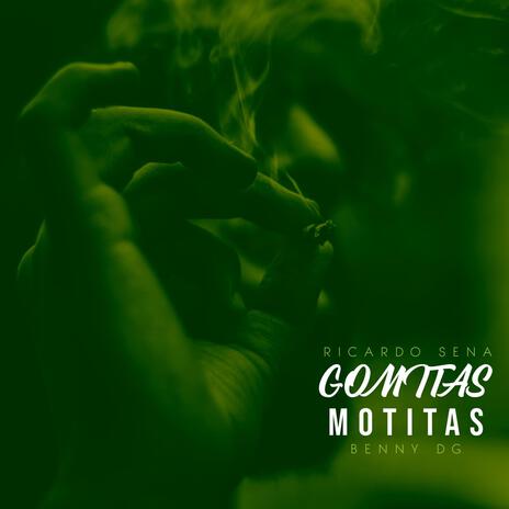 GOMITAS MOTITAS ft. BENNY DG | Boomplay Music