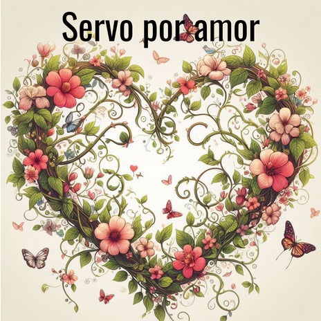 Servo por amor ft. Coro Pentecostales & Coral Salesiana Música Católic | Boomplay Music