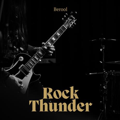 Rock Thunder | Boomplay Music