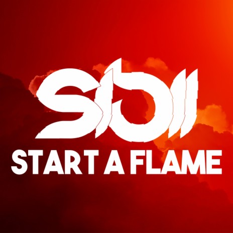 Start A Flame | Boomplay Music