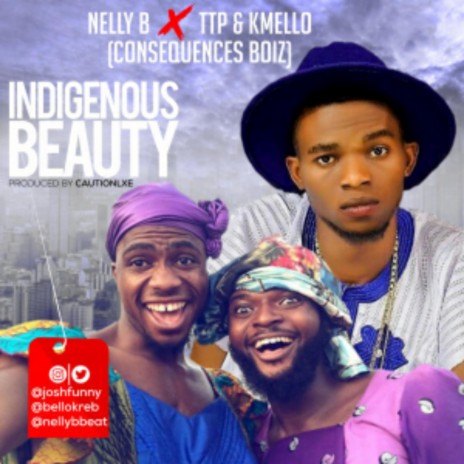 INDIGENOUS BEAUTY ft. TTP & Kmello | Boomplay Music