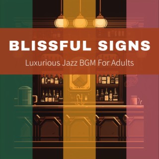 Luxurious Jazz Bgm for Adults