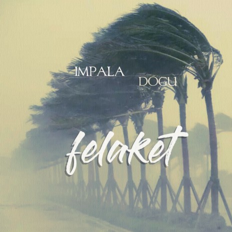 Felaket ft. Doğu | Boomplay Music