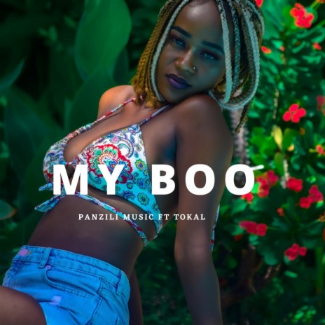 My Boo (feat. Tokal) | Boomplay Music