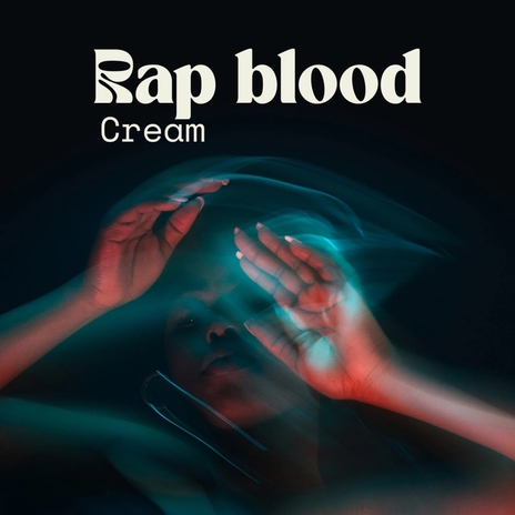 Rap Blood | Boomplay Music