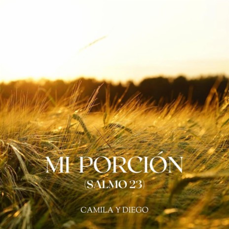 Mi Porción (Salmo 23) | Boomplay Music