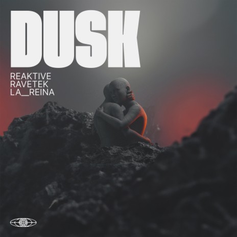 Dusk ft. Ravetek & LA__REINA | Boomplay Music