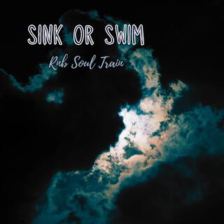 Sink or Swim