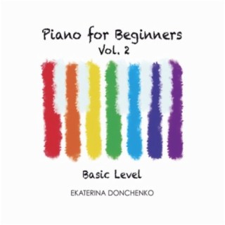 Piano for Beginners (Basic Level), Vol. 2