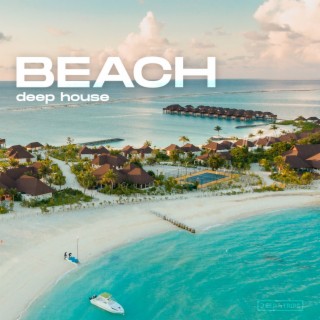 Beach Deep House
