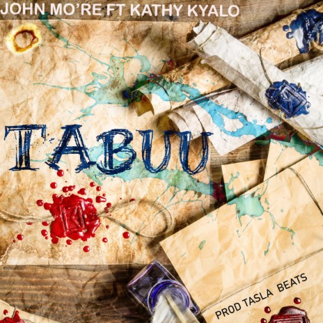 Tabuu ft. John Mo're & Kathy Kyalo | Boomplay Music
