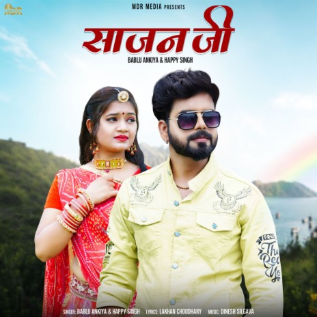 Sajan Ji ft. Happy Singh | Boomplay Music