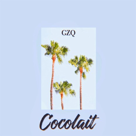 Cocolait | Boomplay Music