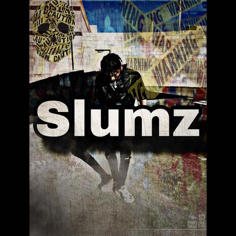 Slumz | Boomplay Music