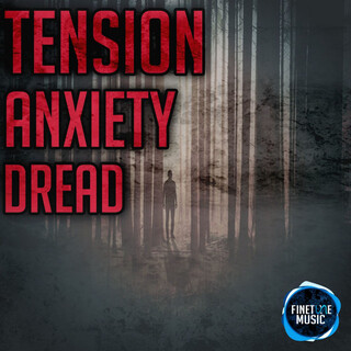 Tension Anxiety Dread