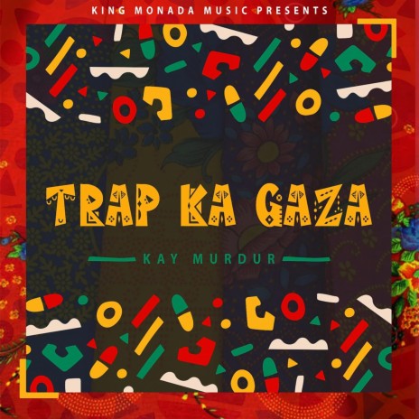 Trap Ka Gaza | Boomplay Music