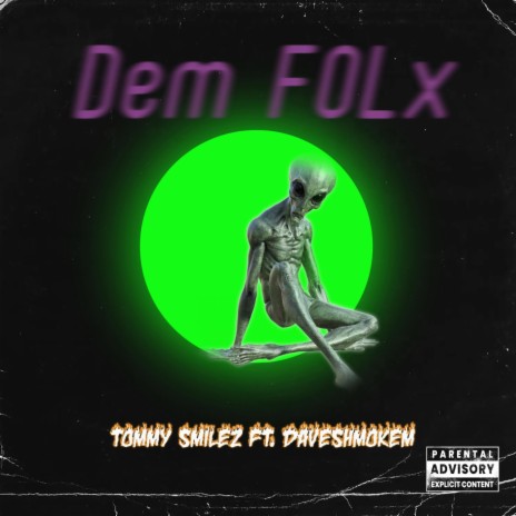 Dem Folx ft. Dave Shmokem | Boomplay Music