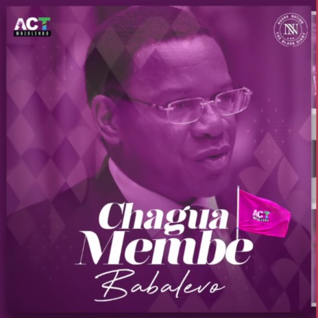 Chagua Membe | Boomplay Music