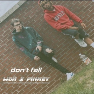 don't fall