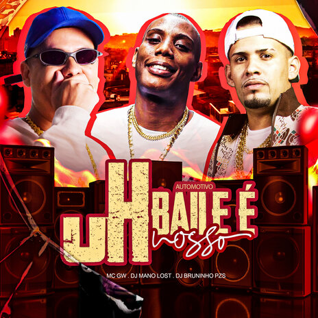 Automotivo Uh Baile É Nosso ft. Dj Mano Lost & Mc Gw | Boomplay Music