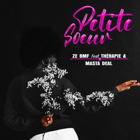 Petite soeur ft. Masta Deal & Therapie | Boomplay Music