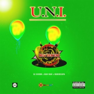 U.N.I. ft. Rah Rah & Rudi Reapa lyrics | Boomplay Music