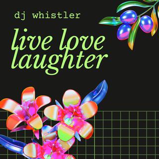 Live Love Laughter (Live) lyrics | Boomplay Music